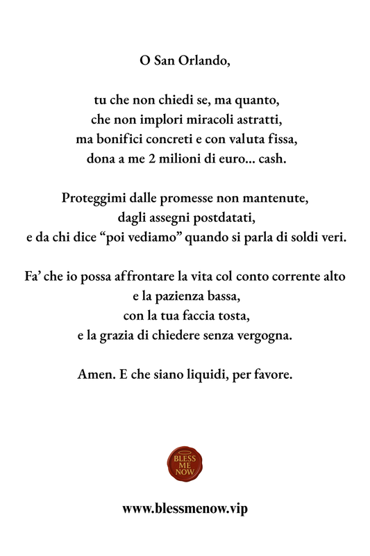 San Orlando - Dona a me 2 milioni€… cash!